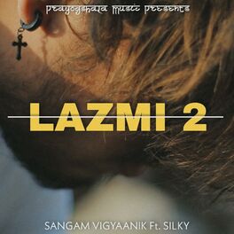 Album cover of Lazmi 2 (feat. Silky)