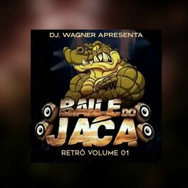 Album cover of Baile do Jaca Retrô, Vol. 1