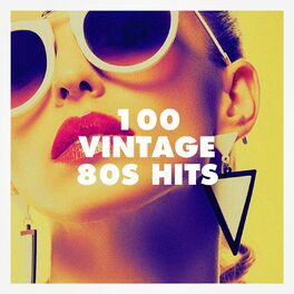Album cover of 100 Vintage 80S Hits