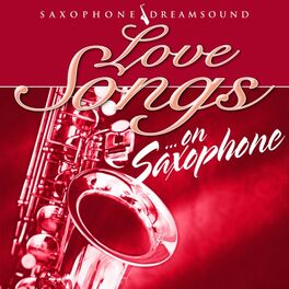 Album cover of Love Songs on Saxophone