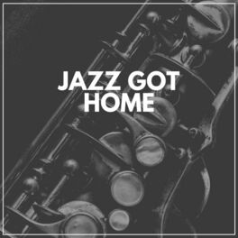 Album cover of Jazz Got Home