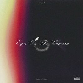 Album cover of Eyes On The Camera (Bonus Version)