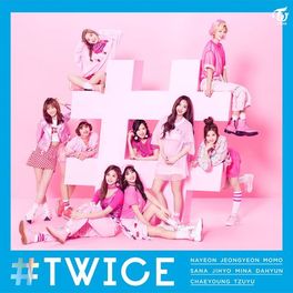 TWICE: albums, songs, playlists