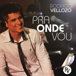 Album cover of Pra Onde Vou