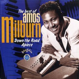Album cover of Down The Road Apiece -The Best Of Amos Milburn