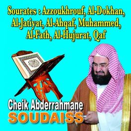 Album cover of Sourates Azzoukhrouf, Al-Dukhan, Al-jatiyah, Al-Ahqaf, Muhamad, Al-fath, Al-Hujurat, Qaf - Quran - Coran - Récitation Coranique