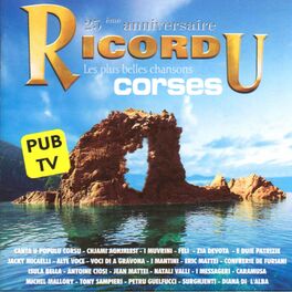 Album cover of Ricordu, 25ème anniversaire: Les plus belles chansons corses