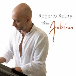 Album cover of Rogério Koury Toca Jobim