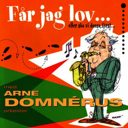 Album cover of Får Jag Lov... Eller Skall VI Dansa Först...