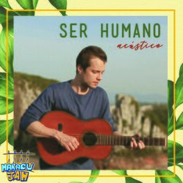 Album picture of Ser Humano (Acústico)