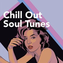 Album cover of Chill Out Soul Tunes