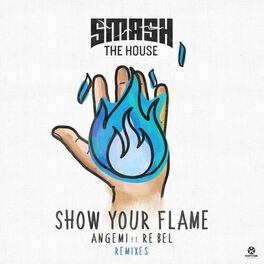 Album cover of Show Your Flame