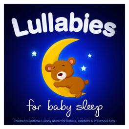 Album cover of Lullabies For Baby Sleep - Childrens Bedtime Lullaby Music for Babies, Toddlers & Preschool Kids (Best of Deluxe Version)