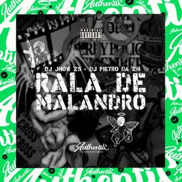 Album cover of Rala de Malandro