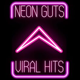 Album cover of Neon Guts - Viral Hits