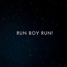 lyrics to run boy run