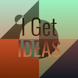 Album cover of I Get Ideas