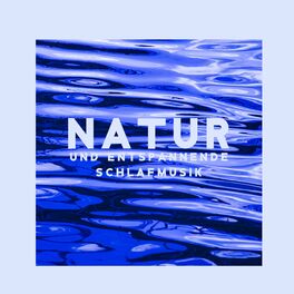 Album cover of Natur und Entspannende Schlafmusik: Geführte Meditation zum Einschlafen, Beruhigende Wellen