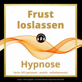 Album cover of Frust loslassen (Hypnose)
