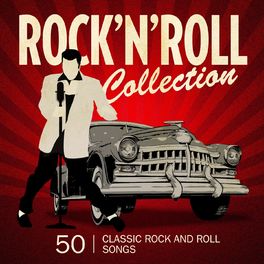 Album cover of Rock n' Roll Collection (50 Classic Rock and Roll Songs)