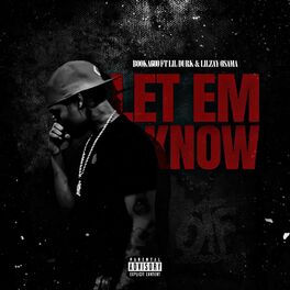 Album cover of Let Em Know (feat. Lil Durk & Lil Zay Osama)