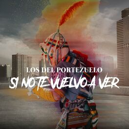 Album cover of Si No Te Vuelvo a Ver