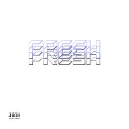 Album cover of Fresh