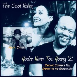 Album cover of You're Never Too Young '21 (Chicago Stepper's Mix)