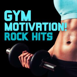 Album cover of Gym Motivation! Rock Hits