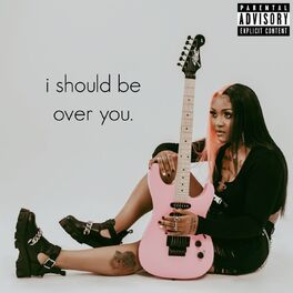 Album cover of I Should Be Over You