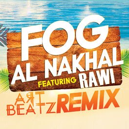 Album cover of Fog Al Nakhal (Remix)