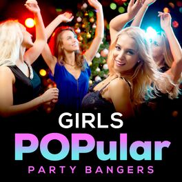 Album cover of Girls POPular Party Bangers