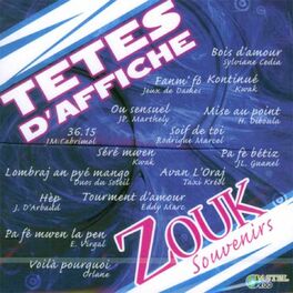 Album picture of Têtes d'affiche zouk souvenirs