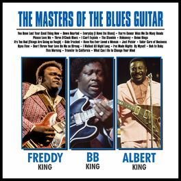 Album cover of The Masters of the Blues Guitar, B.B., Albert and Freddie