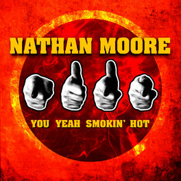 Album cover of You Yeah Smokin' Hot
