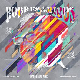 Album cover of LOS POBRES Y LOS RICOS (Mando Sarit Remix)