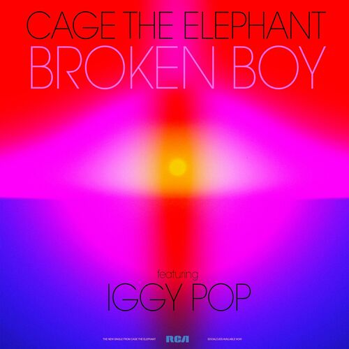 Cage The Elephant Broken Boy Feat Iggy Pop Listen With Lyrics Deezer