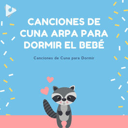 Album cover of Canciones de Cuna Arpa para Dormir el Bebé