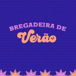 Album cover of Bregadeira de Verao