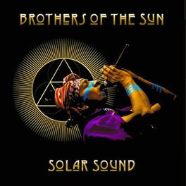 Album cover of Brothers of the Sun (feat. Tzutu Kan, ATYYA, Mose & Solar Sound)