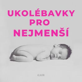 Album cover of Ukolébavky Pro Nejmenší - Klavír