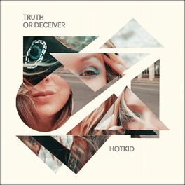 Album cover of Truth or Deceiver