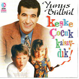 Album cover of Keşke Çocuk Kalsaydık