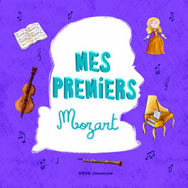 Album cover of Mozart: Mes Premiers Mozart