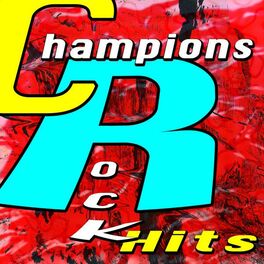Album cover of Champions Rock Hits (Top 25 Of Love And Rock)