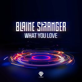 Album cover of What You Love