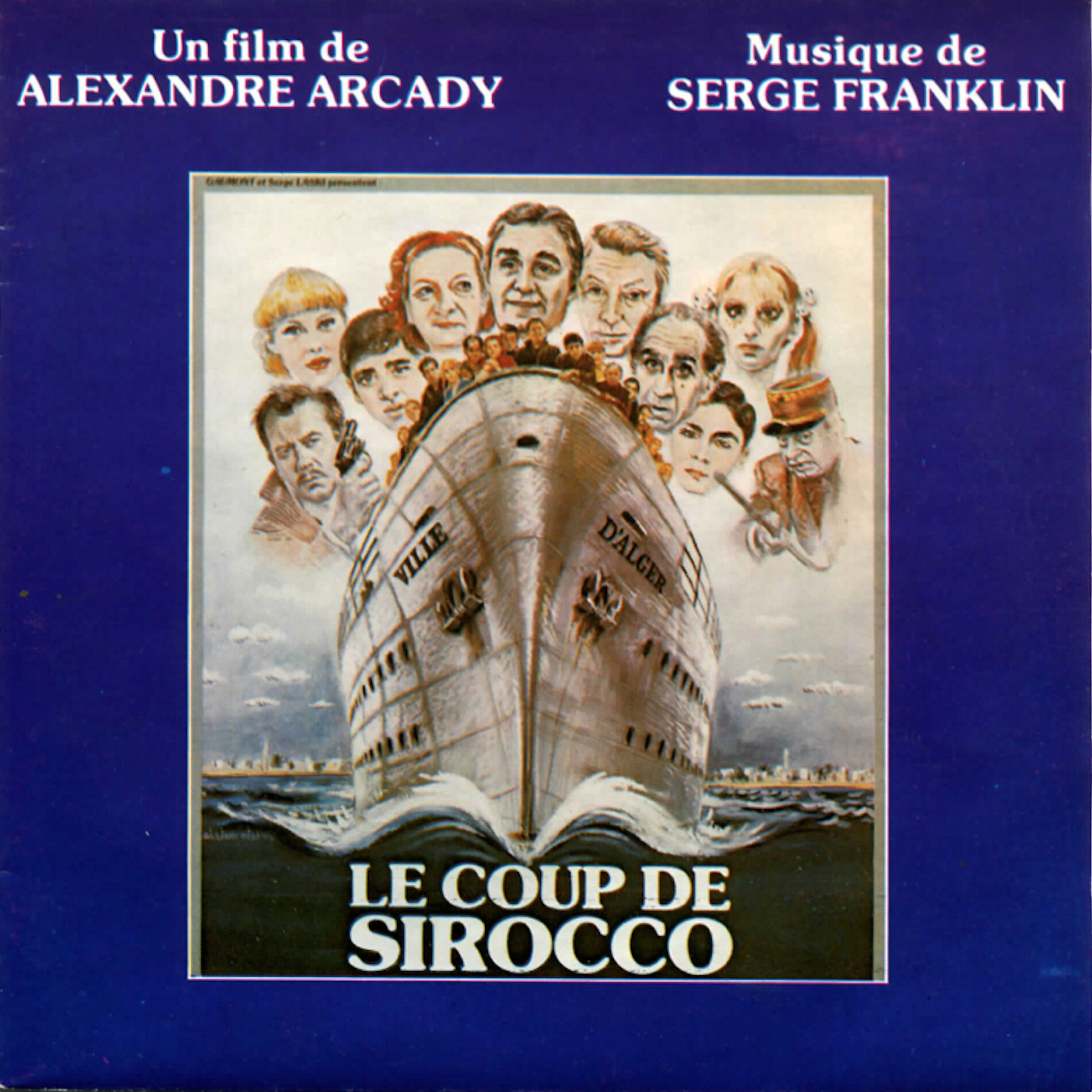 Serge Franklin - Le coup de Sirocco (Bande originale du film) : chansons et  paroles | Deezer