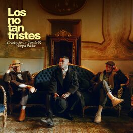 Album cover of Los No Tan Tristes (Álbum)