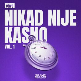 Album cover of Nikad Nije Kasno Vol. 1 (Live)