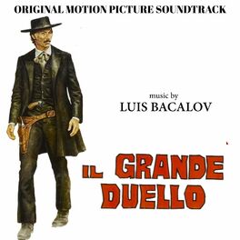Album cover of Il Grande Duello - The Grand Duel / Storm Rider (Original Motion Picture Soundtrack)